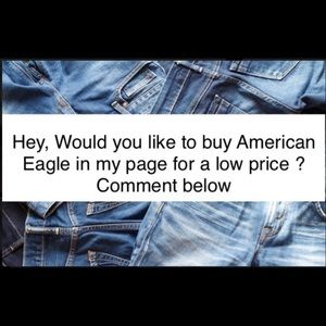 Comment below if you want to see AE jeans for a low price